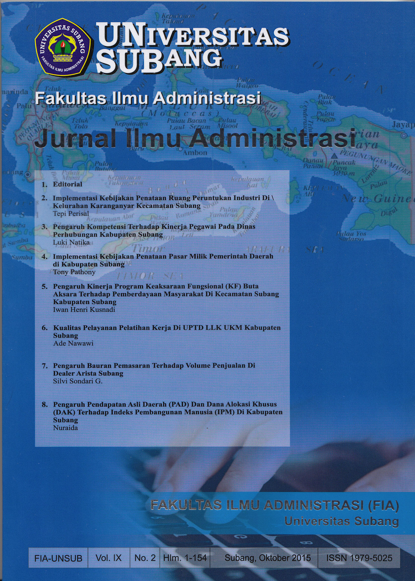 					View Vol. 9 No. 2 (2015): JIA : JURNAL ILMU ADMINISTRASI
				