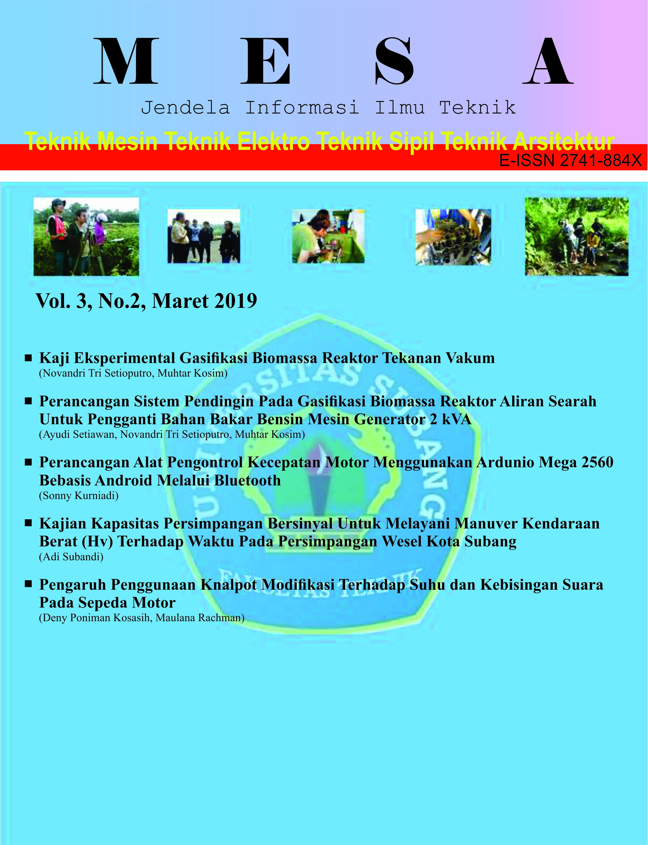 					View Vol. 3 No. 2 (2019): MESA (Teknik Mesin, Teknik Elektro, Teknik Sipil, Arsitektur)
				