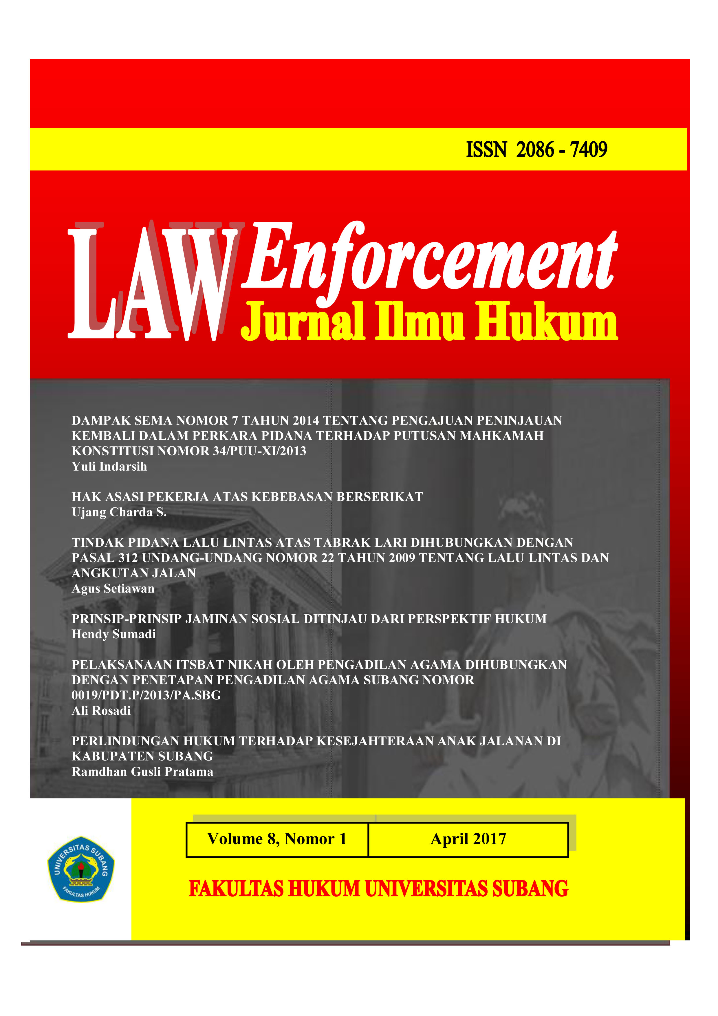 					View Vol. 8 No. 1 (2017): LAW Enforcement : JURNAL ILMU HUKUM
				